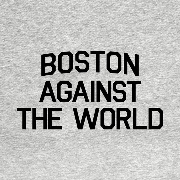 BOSTON AGAINS THE WORLD by DOINKS